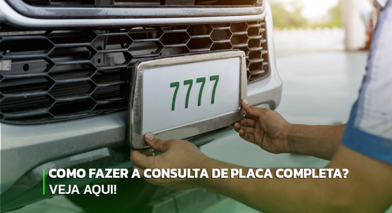 Como Fazer A Consulta De Placa Completa Veja Aqui Olho No Carro