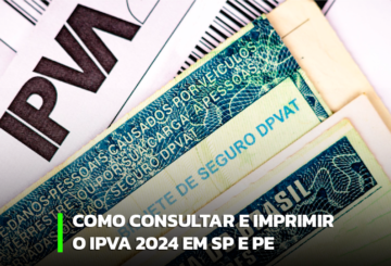 Imagem representativa do tema Como consultar e imprimir o IPVA 2024 em SP e PE.