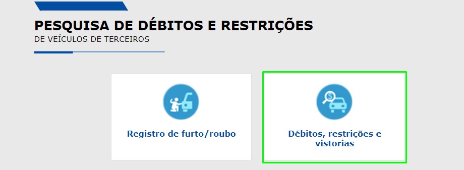 Print da tela mostrando a área de escolha entre a consulta de registro de furto/roubo ou a consulta de débitos, restrições e vistorias do site do Detran de São Paulo