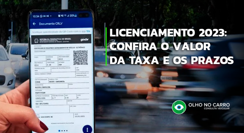 Licenciamento 2023 Confira O Valor Da Taxa E Os Prazos Olho No Carro 5439