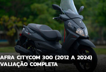 Dafra Citycom 300 (2012 – 2024) – Avaliação completa por ano/modelo